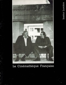 Couverture du livre La Cinémathèque française par Pierre Chosson et Bernard Latarjet