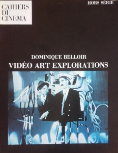 Couverture du livre Vidéo Art Explorations par Dominique Belloir