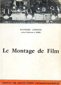 Couverture du livre Le Montage de film par Raymond Louveau