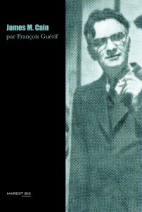 Couverture du livre James M. Cain - de François Guérif