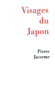 Couverture du livre Visages du Japon - de Pierre Jacerme