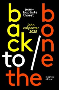 Couverture du livre Back to the Bone - de Jean-Baptiste Thoret