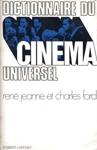 Couverture du livre Dictionnaire universel du cinéma - de René Jeanne et Charles Ford