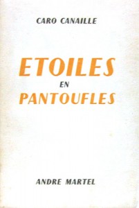Couverture du livre Etoiles en pantoufles - de Caro Canaille