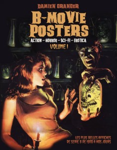 Cover of the book B-Movie posters - by Damien&nbsp;Granger