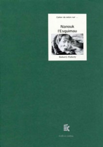 Couverture du livre Nanouk l'Esquimau - Sous la direction de Pierre&nbsp;Gabaston