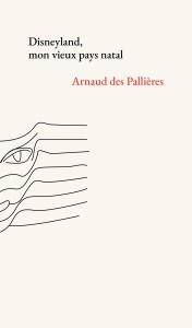 Disneyland, mon vieux pays natal