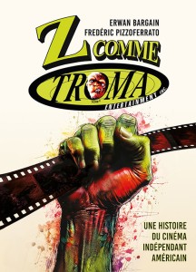 Z comme trauma:Une histoire du cinéma indépendant américain