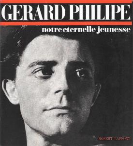 Couverture du livre Gérard Philipe - de Monique Chapelle
