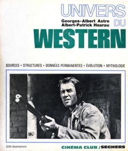 Couverture du livre Univers du western par Georges-Albert Astre et Albert-Patrick Hoarau
