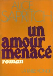 Couverture du livre Un amour menacé - de Alice Sapritch