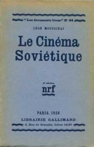 Couverture du livre Le Cinéma soviétique par Léon Moussinac