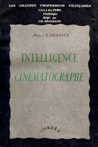 Couverture du livre Intelligence du cinématographe - de Marcel L'Herbier