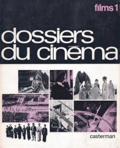 Couverture du livre Dossiers du cinéma par Collectif dir. Jean-Louis Bory et Claude Michel Cluny