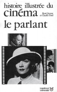 Couverture du livre Histoire illustrée du cinéma 2 par René Jeanne et Charles Ford