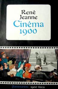 Couverture du livre Cinéma 1900 par René Jeanne