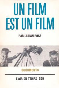 Couverture du livre Un film est un film par Lillian Ross