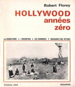 Cover of the book Hollywood années zéro - by Robert Florey