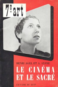 Couverture du livre Le Cinéma et le Sacré - de Henri Agel