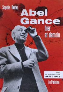 Couverture du livre Abel Gance hier et demain - de Sophie Daria