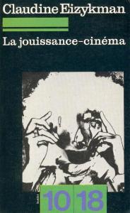 Couverture du livre La Jouissance-cinéma par Claudine Eizykman