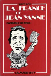 Cover of the book La France de Jean Yanne - by Dominique de Roux