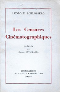 Couverture du livre Les Censures cinématographiques par Léopold Schlosberg