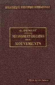 Couverture du livre Mécanisme et éducation des mouvements - de Georges Demenÿ