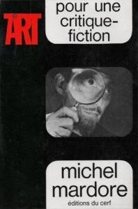 Couverture du livre Pour une critique-fiction - de Michel Mardore