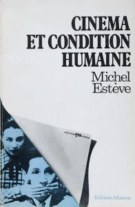 Couverture du livre Cinéma et condition humaine par Michel Estève