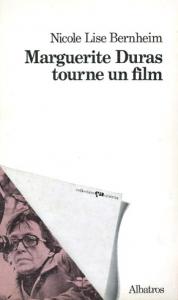 Cover of the book Marguerite Duras tourne un film - by Nicole Lise Bernheim