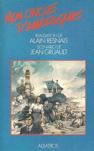 Couverture du livre Mon oncle d'Amérique par Jean Gruault et Alain Resnais