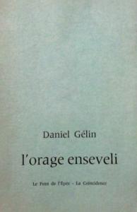 Couverture du livre L'Orage enseveli par Daniel Gélin