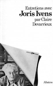 Couverture du livre Entretiens avec Joris Ivens - de Joris Ivens et Claire Devarrieux