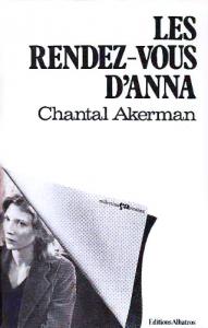 Couverture du livre Les Rendez-vous d'Anna - de Chantal Akerman