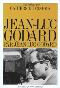 Couverture du livre Jean-Luc Godard par Jean-Luc Godard par Jean-Luc Godard