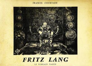 Couverture du livre Fritz Lang - de Francis Courtade