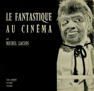Cover of the book Le Fantastique au cinéma - by Michel Laclos