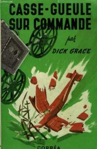 Couverture du livre Casse-gueule sur commande par Dick Grace
