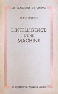 Couverture du livre L'Intelligence d'une machine - de Jean Epstein