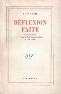 Cover of the book Réflexion faite - by René Clair