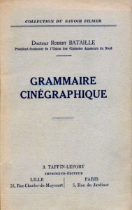 Couverture du livre Grammaire cinégraphique par Robert Bataille