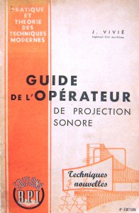 Couverture du livre Guide de l'opérateur de projection sonore - de Jean Vivié