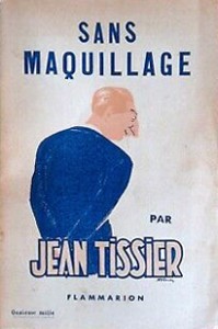 Cover of the book Sans maquillage, souvenirs et confidences - by Jean Tissier