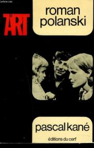 Couverture du livre Roman Polanski - de Pascal Kané