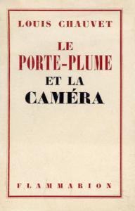 Couverture du livre Le Porte-plume et la Caméra par Louis Chauvet