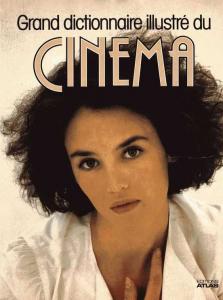 Cover of the book Grand Dictionnaire illustré du cinéma - Collective
