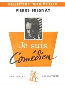 Cover of the book Je suis comédien - by Pierre Fresnay