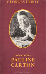 Cover of the book Inoubliable Pauline Carton - by Georges Debot