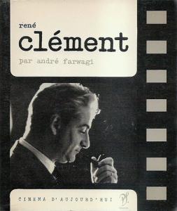 Couverture du livre René Clément - de André Farwagi